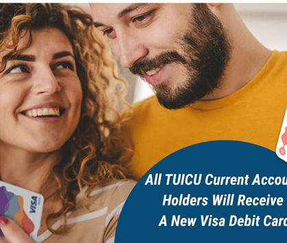 Coming soon: your new Visa Debit card with TUICU